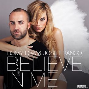 Download track Believe In Me (Extended Mix) Jose Franco, Romy Low