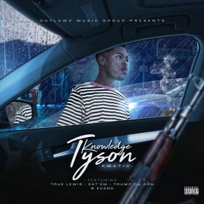 Download track Life I Chose Knowledge Tyson