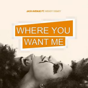 Download track Where You Want Me (Radio Mix) Wendy Demey