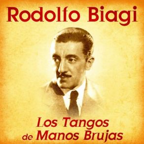 Download track Con Un Silbido En Los Labios (Remastered) Rodolfo BiagiCarlos Almagro