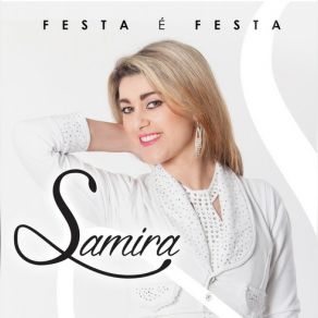 Download track E Por Amar-Te Eu Quero E Ser Feliz Samira