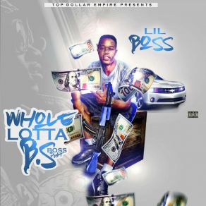 Download track Never Had Nothin Lil Boss