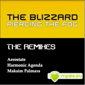 Download track Piercing The Fog (Harmonic Agenda Remix) The Blizzard