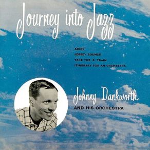 Download track Itinerary Of An Orchestra John Dankworth