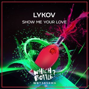 Download track Show Me Your Love (Extended Mix) Lykov