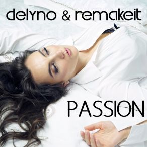 Download track Passion (Future Nation Remix Radio) Remakeit