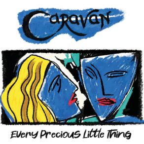 Download track Every Precious Little Thing Caravan