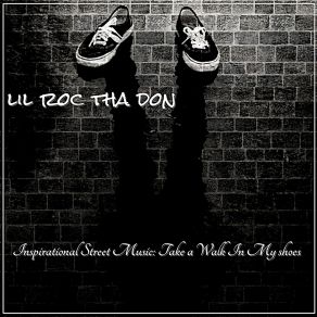 Download track Love Unconditional Lil Roc THA DON