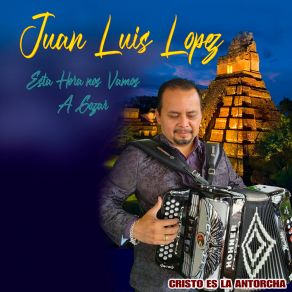 Download track Un Día A La Vez Juan Luis López Cristo Es La Antorcha