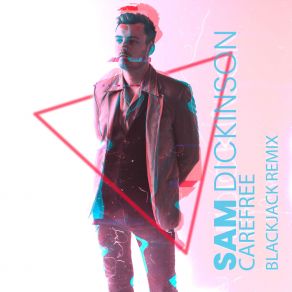 Download track Carefree Sam Dickinson