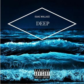 Download track Deep Isaac Wallace