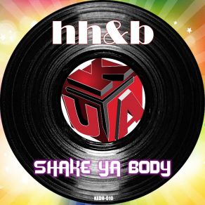 Download track Shake Ya Body (Dub) Hh