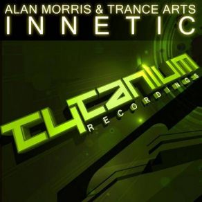 Download track Innetic (Original Mix) Alan Morris, Trance Arts