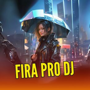 Download track Outdated Fira Pro Dj