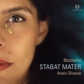 Download track Stabat Mater, Op. 61, G. 532 (1781 Version) XI. Quando Corpus Anaïs Oliveras