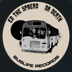 Download track Dr Death (Original Mix) Ed The Spread