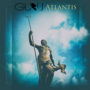 Download track Atlantis (Extended Mix) GURU (TR)