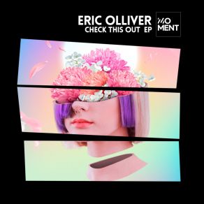 Download track Check This Out (Original Mix) Eric Olliver