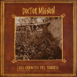 Download track De A Dos Doctor Mignon