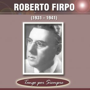 Download track El Ahorcado Roberto Firpo