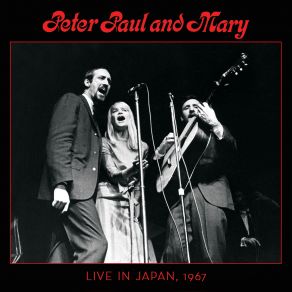 Download track When I Die Peter, Paul & Mary