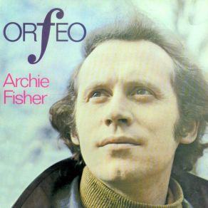 Download track Whatever Happened To Me Archie Fisher