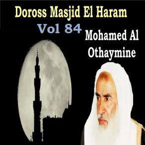 Download track Doross Masjid El Haram, Pt. 7 Mohamed Al Othaymine