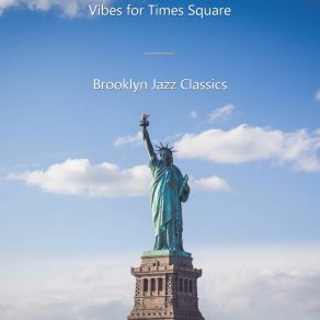 Download track Ambiance For Midtown Manhattan Brooklyn Jazz Classics