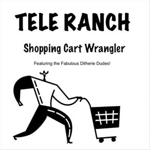 Download track Romantica Del Mar Tele Ranch, The Fabulous Ditherie Dudes