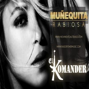 Download track Muñequita Rabiosa El Komander