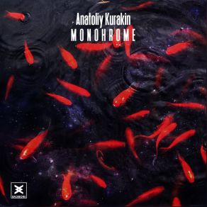 Download track Monohrome Anatoliy Kurakin