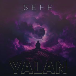 Download track Yalan (Acoustic Version) SEFR