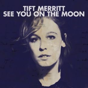 Download track Live Till You Die Tift Merritt