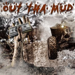 Download track Out The Mud Antwone Dickens