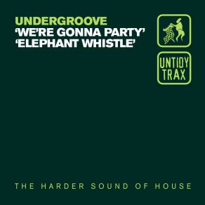 Download track We're Gonna Party Undergroove