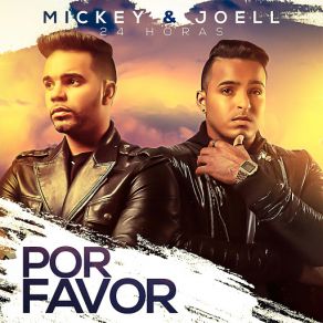 Download track Por Favor Mickey, Joell 24 HORAS