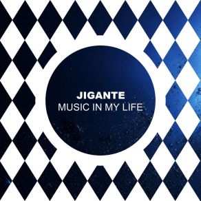 Download track Music Is My Life Jigante