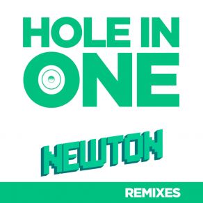 Download track Hole In One (CRYSTAL BOY Remix) NewtonCrystal Boy, Sol-A