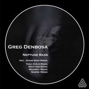 Download track Neptune Bass (Schiere Remix) Greg DenbosaSchiere