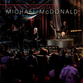 Download track If You Wanted To Hurt Me (Live) Michael McDonald