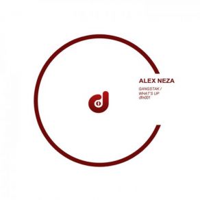 Download track What'S Up (Original Mix) Alex Neza