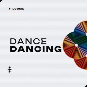 Download track Dance Loosie