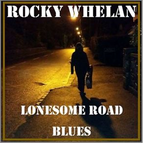 Download track Sadness Never Ceases Rocky Whelan