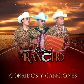 Download track Mi Único Camino (En Vivo) Estilo Al Rancho