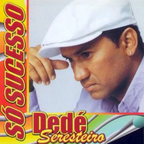 Download track Esse Amor Não Existe Dedé Seresteiro