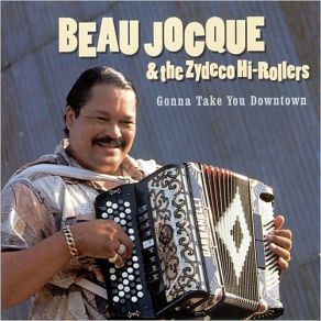 Download track The Back Door Beau Jocque & The Zydeco Hi-Rollers