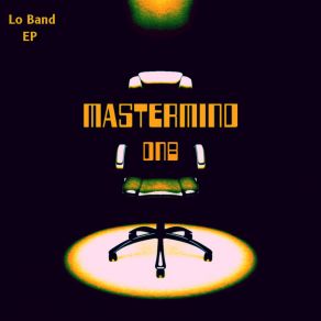 Download track Lo Band Mastermind DNB