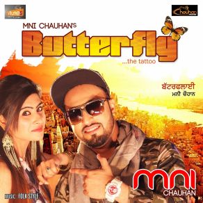 Download track Butterfly Mni Chauhan