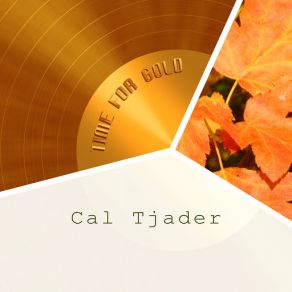 Download track For Heaven's Sake Cal Tjader