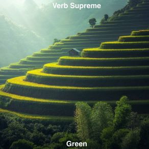 Download track Verdant Dreams Verb Supreme